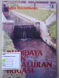 Budidaya Ikan di Saluran Irigasi