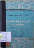 Pemeliharaan Ikan Jilid 3 : Pemeliharaan Gurami