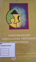 Perkembangan Penyuluhan Pertanian di Indonesia