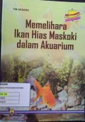 Memelihara Ikan Hias Maskoki dalam Akuarium