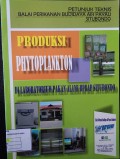 Petunjuk Teknis Produksi Phytoplankton di Lab Pakan BPPBAP