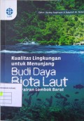 Kualitas Lingkungan Untk Menunjang : Budidaya Biota Laut