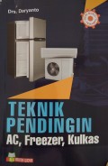Teknik Pendingin AC, Freezer, dan Kulkas
