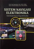 Sistem Navigasi Elektronika : Untuk Mualim Pelayaran Niaga  (Ahli Nautika)
