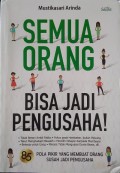 Semua Orang Bisa Jadi Pengusaha
