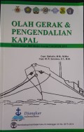 Olah Gerak & Pengendalian Kapal : Sesuai Dengan IMO Model Course 7.03 STCW 2010