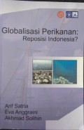 Globalisasi Perikanan : Reposisi Indonesia?
