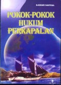 Pokok - pokok Hukum Perkapalan