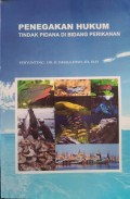 Penegakan Hukum Tindak Pidana di Bidang Perikanan