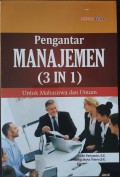 Pengantar Manajemen (3 in 1) untuk Mahasiswa dan Umum