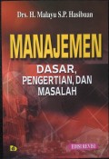 Manajemen : dasar, pengertian, dan masalah