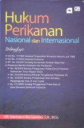 Hukum Perikanan Nasional dan  Internasional