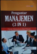 Pengantar Manajemen (3 in 1) untuk Mahasiswa dan Umum